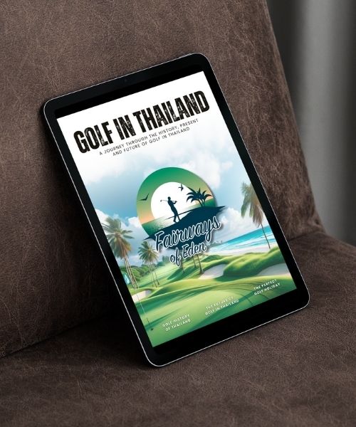 Fairways of Eden Golf in Thailand eBook
