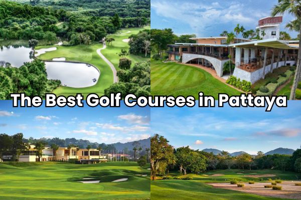The Best Golf Courses in Pattaya in 2026